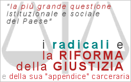 i radicali e la riforma della giustizia